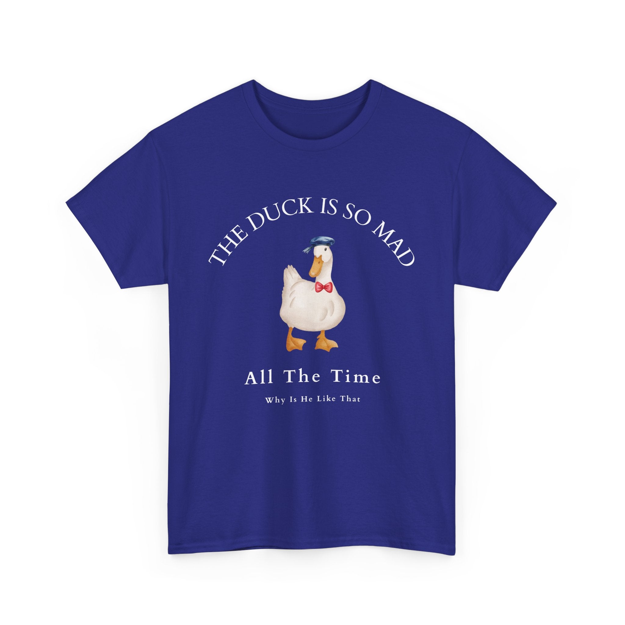 The Duck Is So Mad Tee